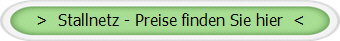 > Stallnetz - Preise finden Sie hier <